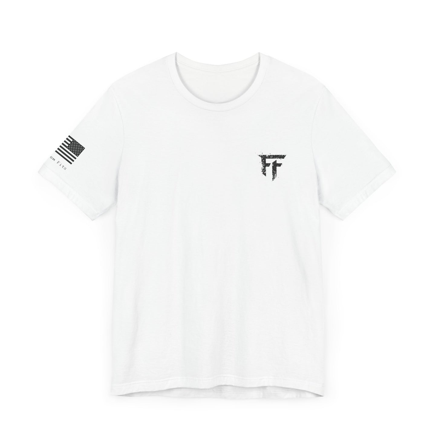 Freedom Fits T-Shirt
