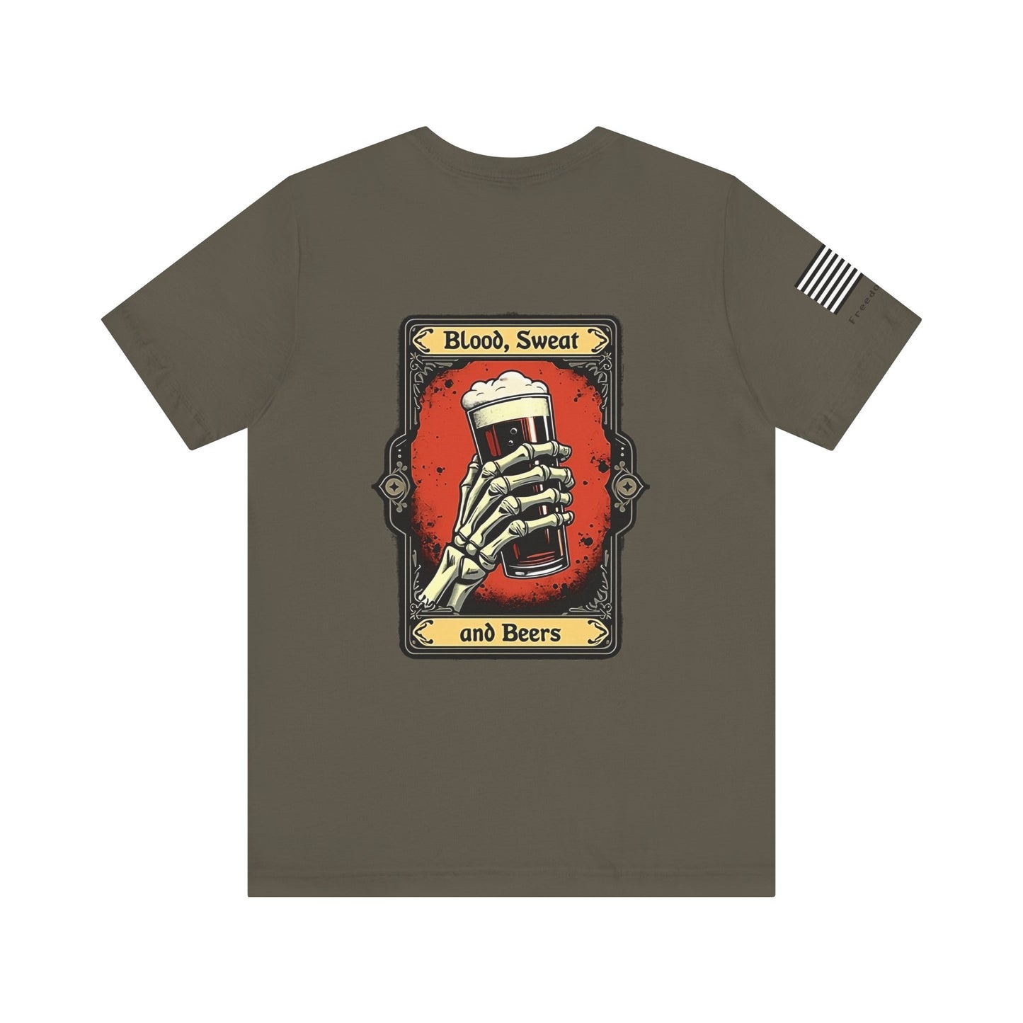 Blood, Sweat and Beers T-Shirt