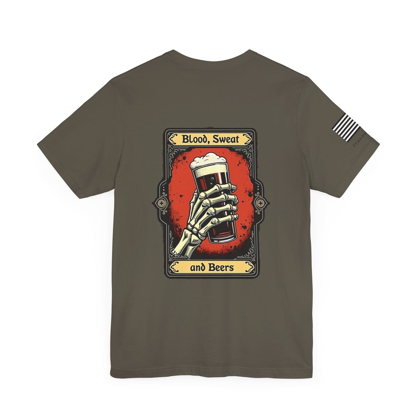 Blood, Sweat and Beers T-Shirt